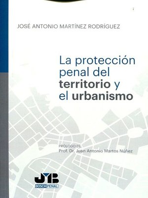 cover image of Protección penal del territorio y el urbanismo